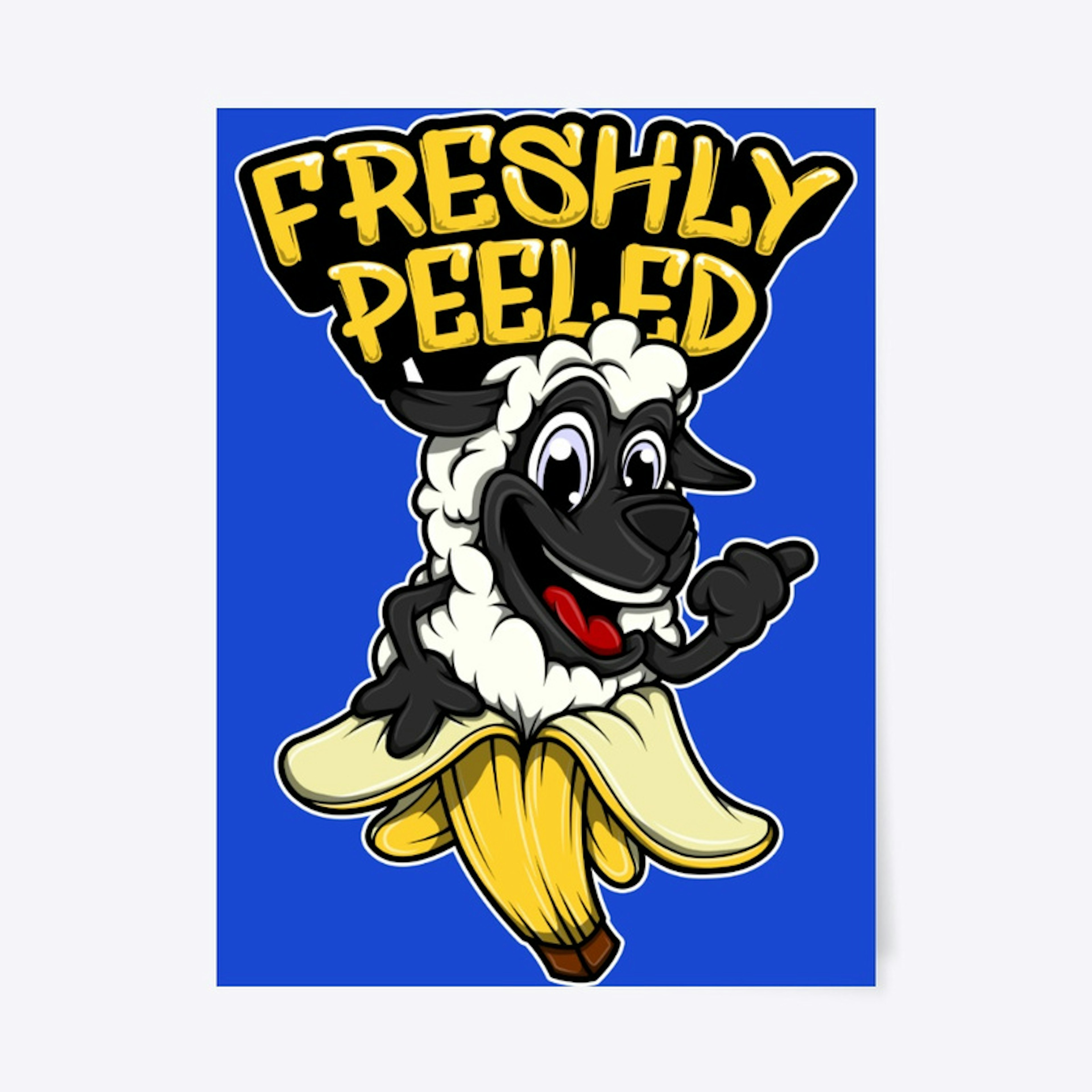 "FRESHLY PEELED" ™  Happily Peeled 🐑