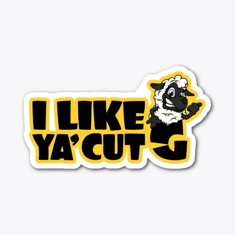 I LIKE YA' CUT G 